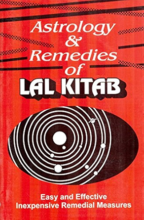 Astrology and Remedies of Lal Kitab: Easy and Effective Inexpensive